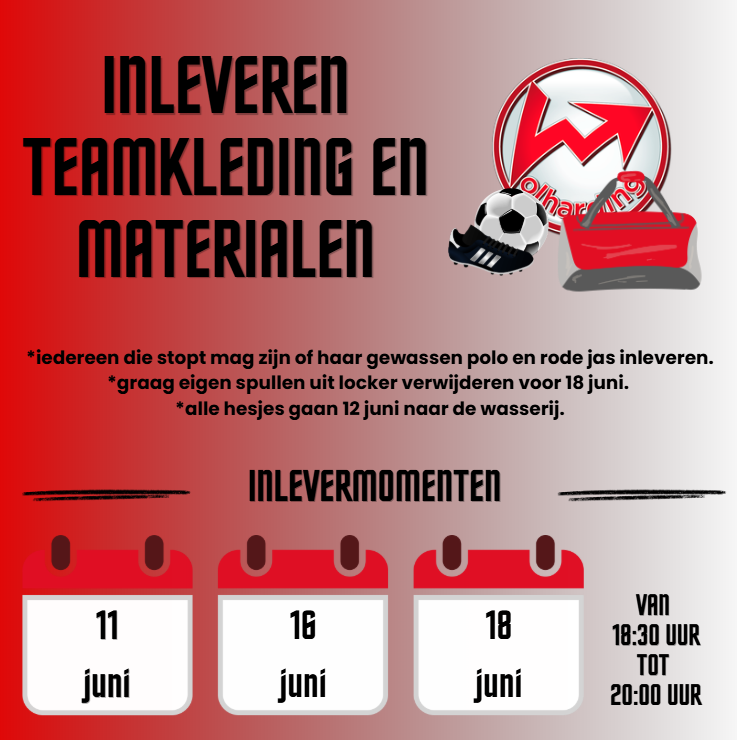 Inleveren teamkleding en materialen